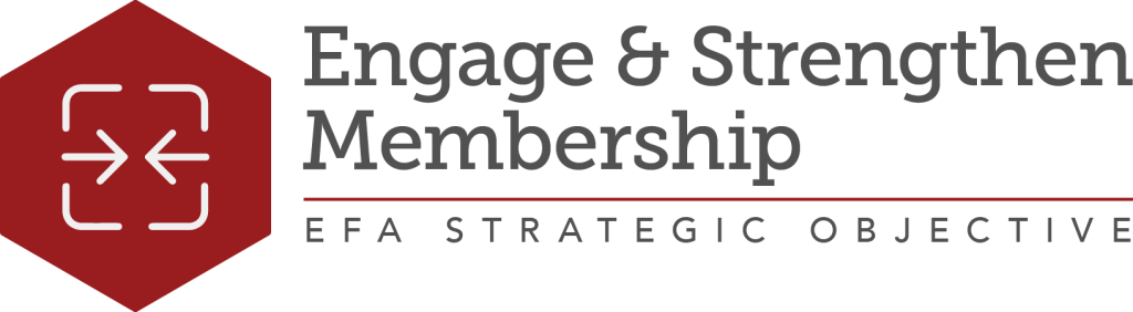 White on red hexagon icon with gray text, Engage & Strengthen Membership, EFA Strategic Objective