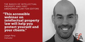 "This accessible webinar on intellectual property law will help you protect yourself and your clients." —Joseph Perry, instructor