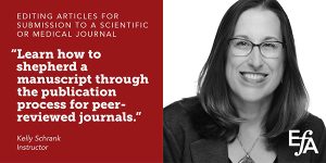 "Learn how to shepherd a manuscript through the publication process for peer-reviewed journals." —Kelly Schrank, instructor
