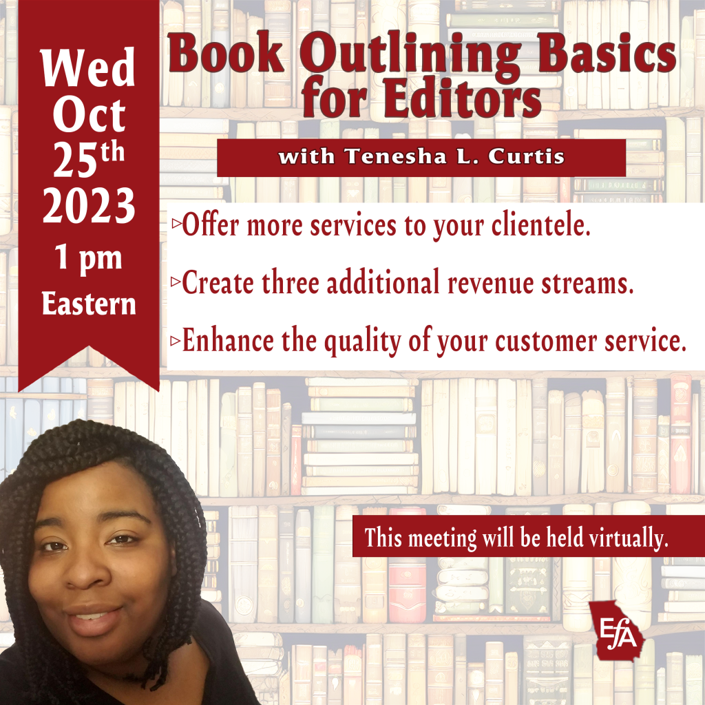 “Book Outlining Basics for Editors” – Tenesha L. Curtis (Writerwerx University)