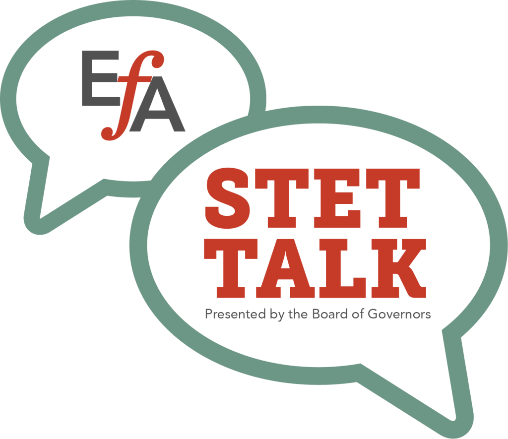 Teal-bordered speech bubbles—one in the background with a gray and red EFA logo and one in the foreground with red and gray text that reads, "Stet Talk Presented by the Board of Governors"