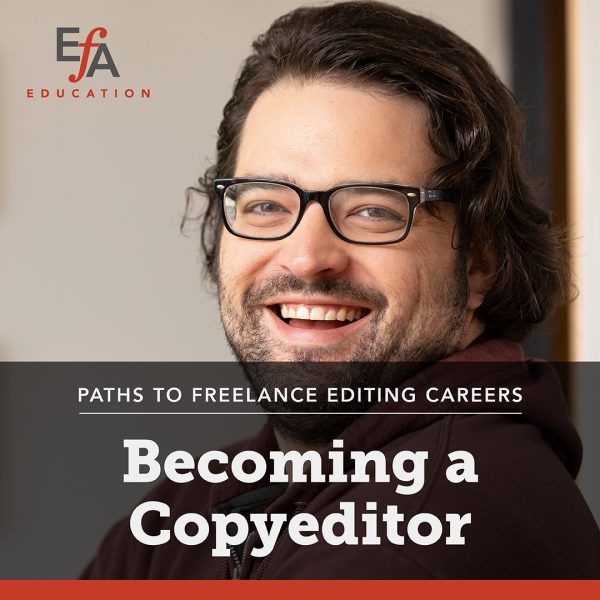 Paths to Freelance Editing Careers: Becoming a Copyeditor
