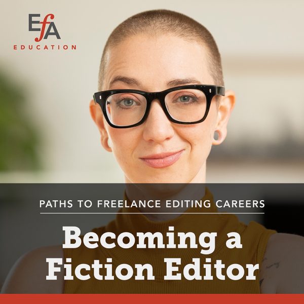 Paths to Freelance Editing Careers: Becoming a Fiction Editor