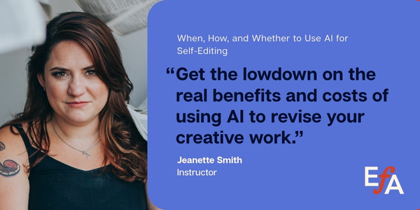 Image of instructor Jeanette Smith next to cream text on periwinkle background that says, When, How, and Whether to Use AI for Self-Editing